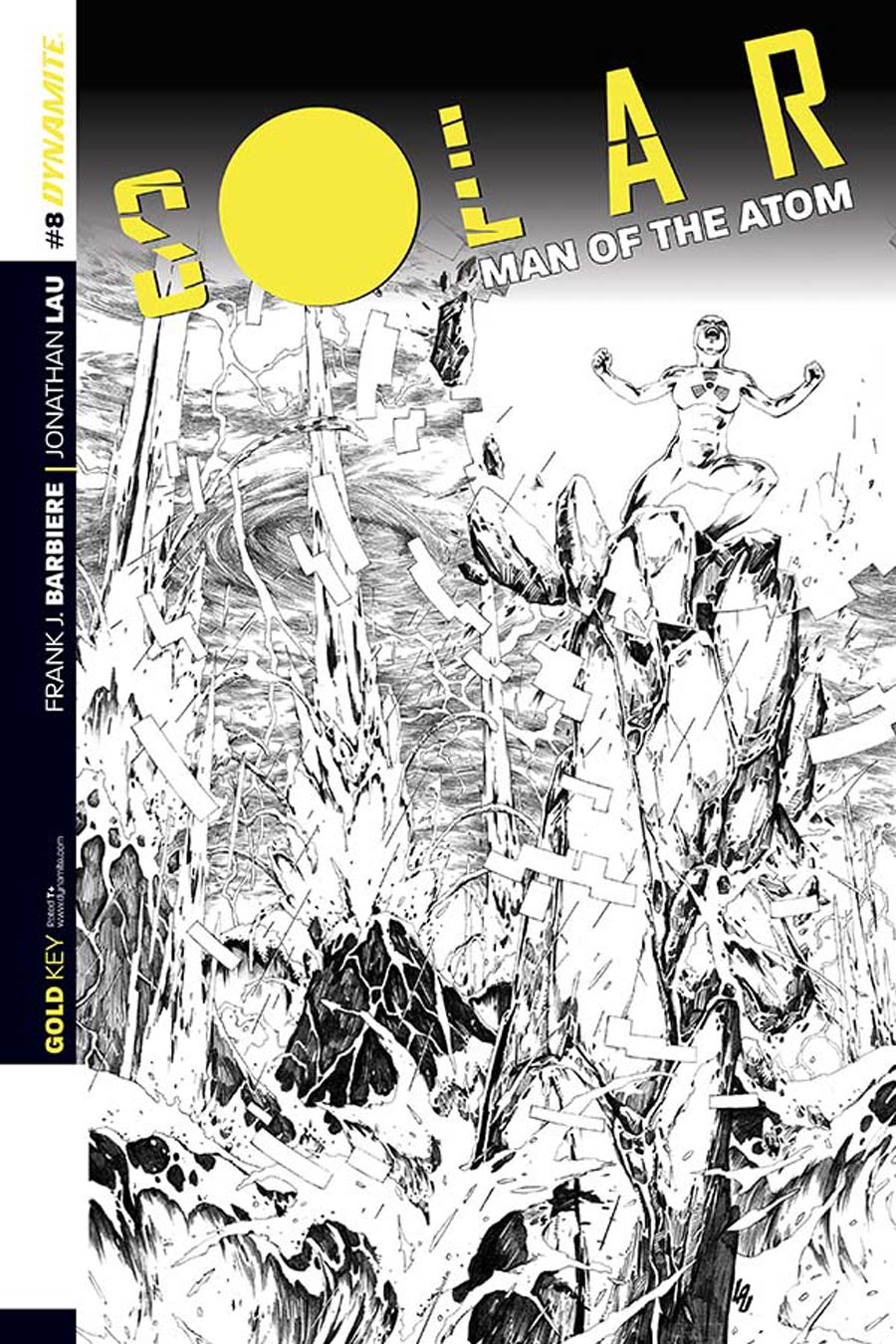 Solar Man Of The Atom Vol 2 #8 Cover D Incentive Jonathan Lau Black & White Cover