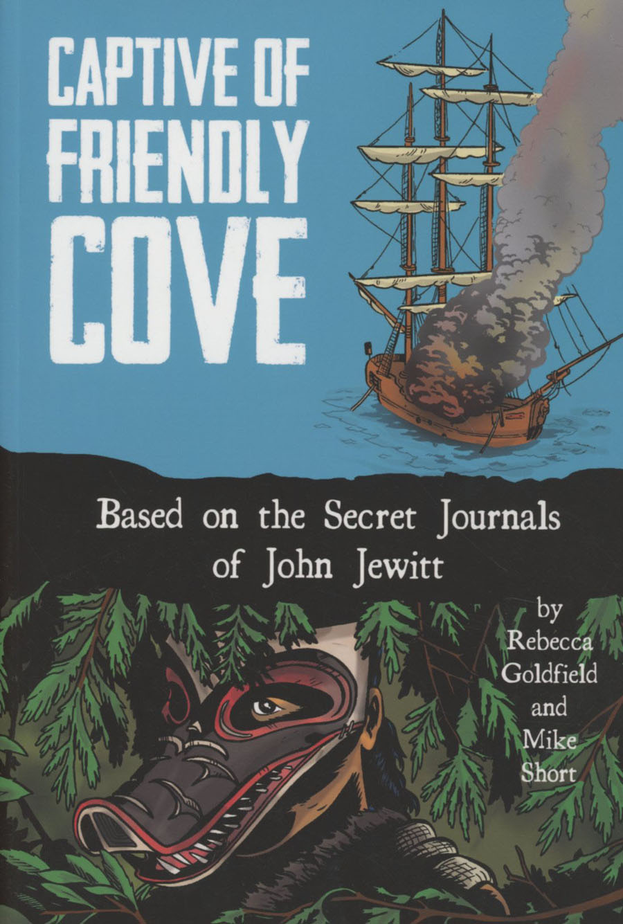 Captive Of Friendly Cove GN