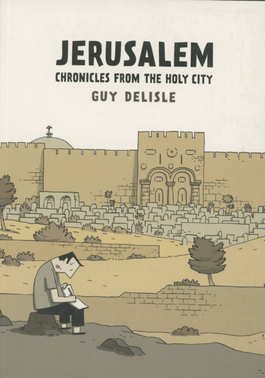 Jerusalem Chronicles From The Holy City TP