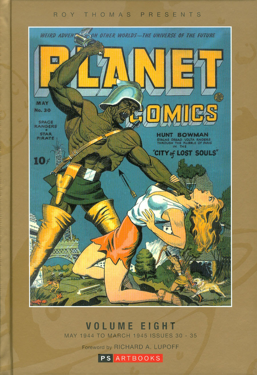 Roy Thomas Presents Planet Comics Vol 8 HC