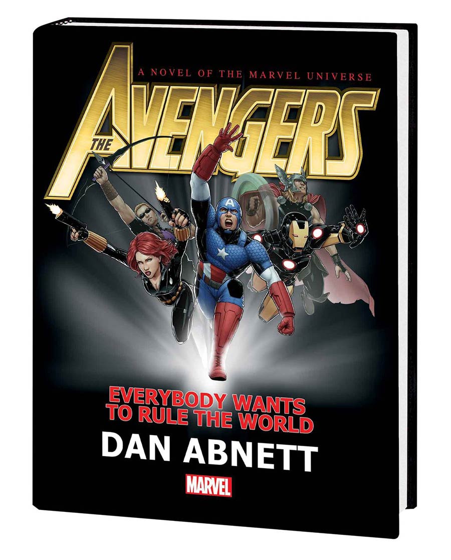 Avengers Everybody Wants To Rule The World Prose Novel HC