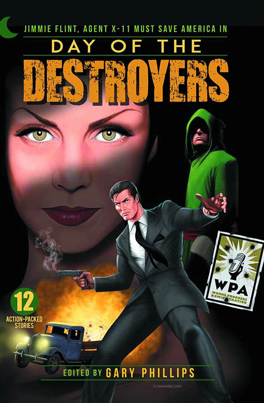 Day Of The Destroyers Jimmie Flint Agent X-11 Must Save America Novel HC