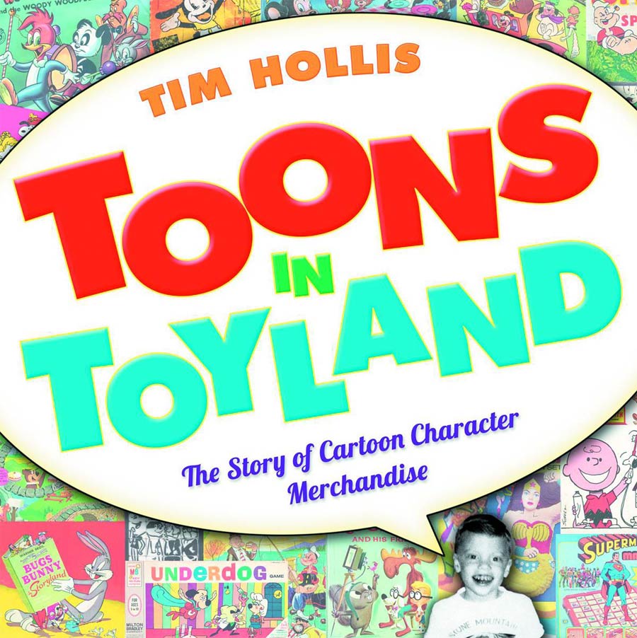 Toons In Toyland Story Of Cartoon Character Merchandise HC