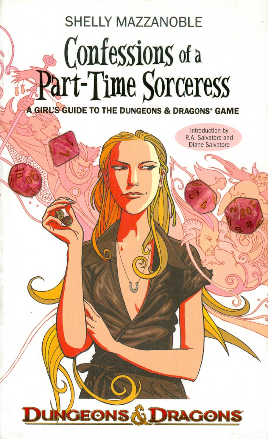 Confessions Of A Part-Time Sorceress A Girls Guide To The Dungeons & Dragons Game TP