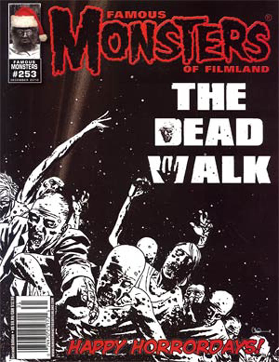 Famous Monsters Of Filmland #253 Walking Dead Black & White Cover