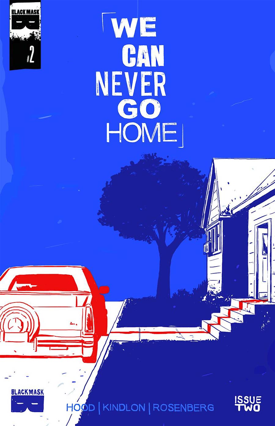We Can Never Go Home #2 Cover A 1st Ptg