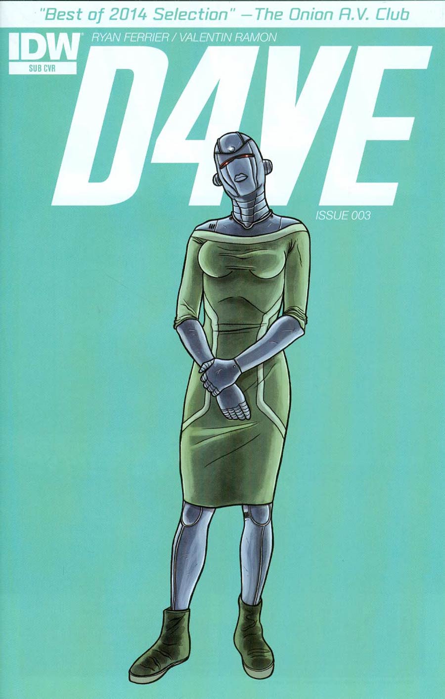 D4VE #3 Cover B Variant Valentin Ramon Subscription Cover