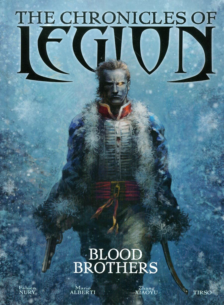 Chronicles Of Legion Vol 3 Blood Brothers HC