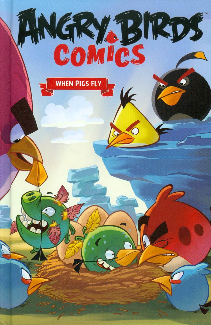 Angry Birds Comics Vol 2 When Pigs Fly HC