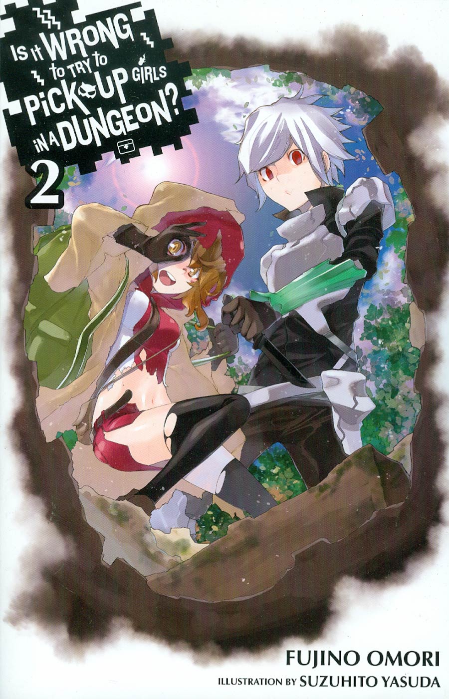 Is It Wrong To Try To Pick Up Girls In A Dungeon Novel Vol 2