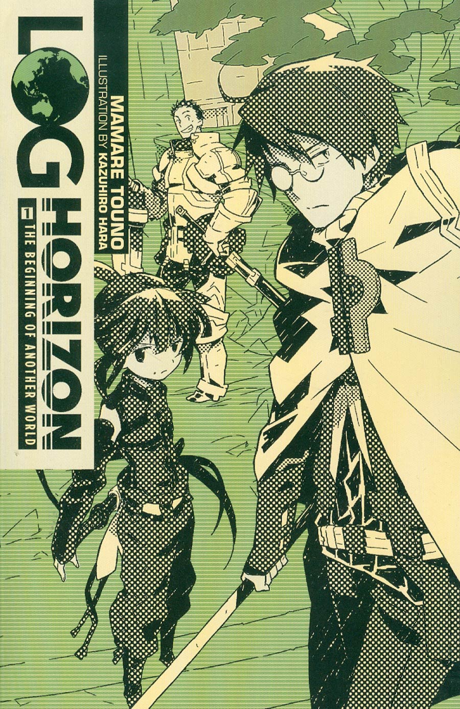 Log Horizon Light Novel Vol 1 Beginning Of Another World