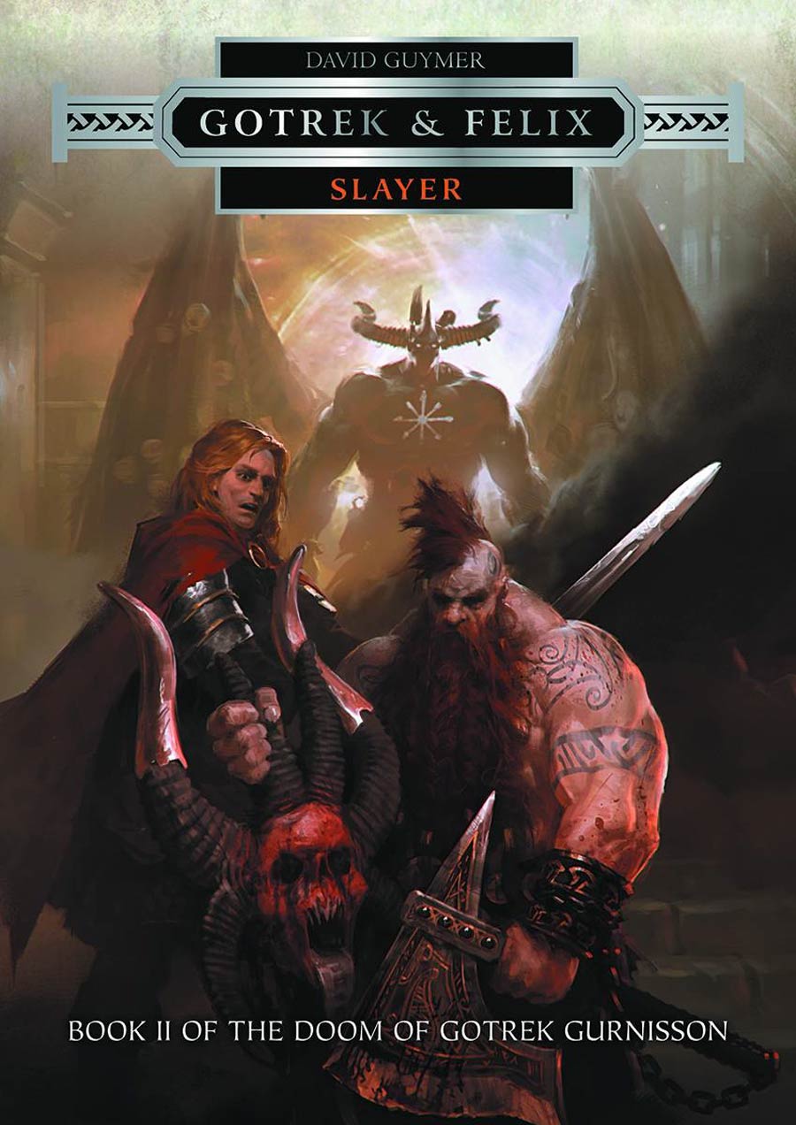 Warhammer Gotrek And Felix Slayer HC