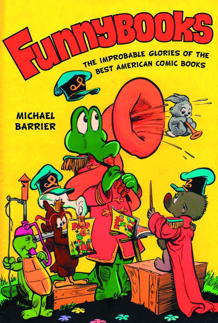 Funnybooks Improbable Glories Of The Best American Comic HC