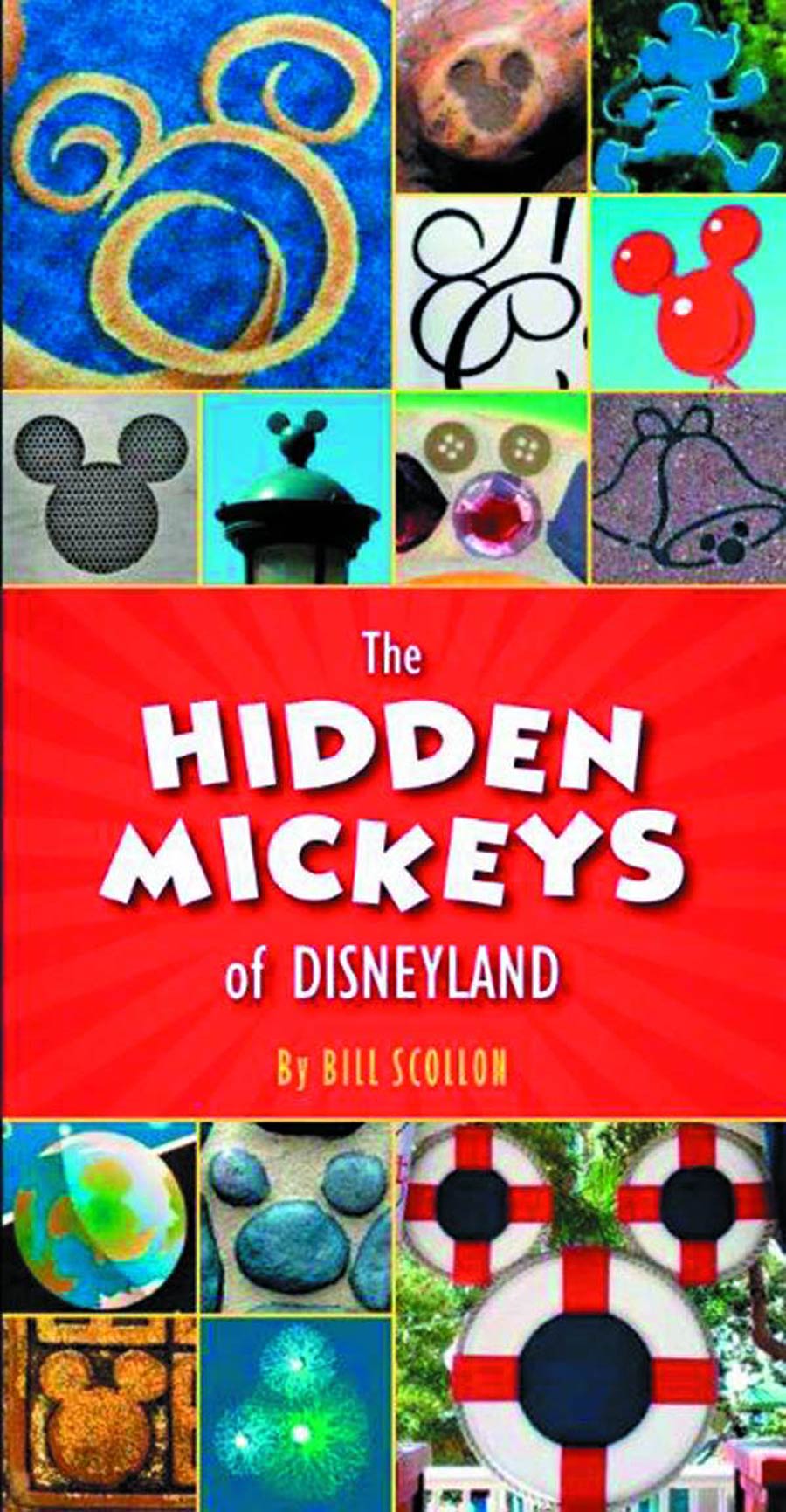 Hidden Mickeys Of Disneyland SC