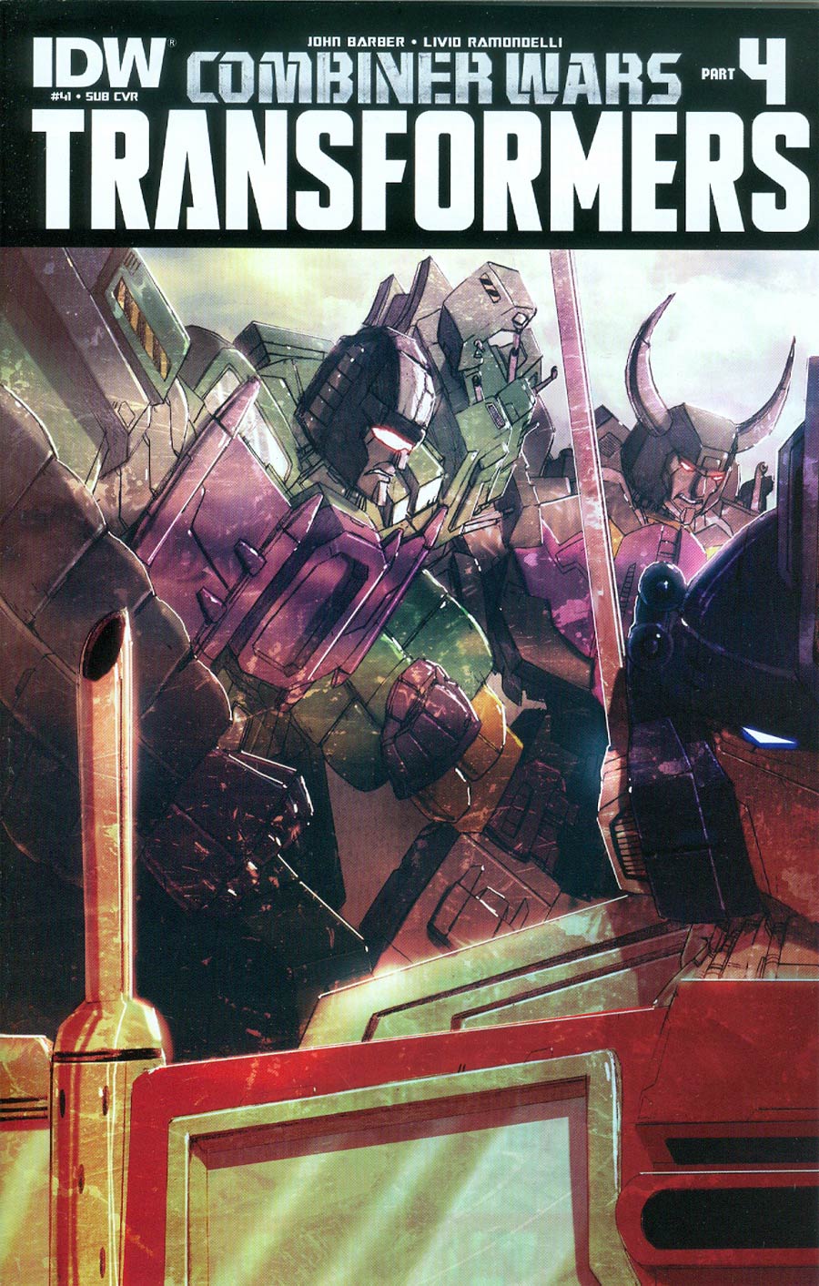 Transformers Vol 3 #41 Cover B Variant Livio Ramondelli Subscription Cover (Combiner Wars Part 4)