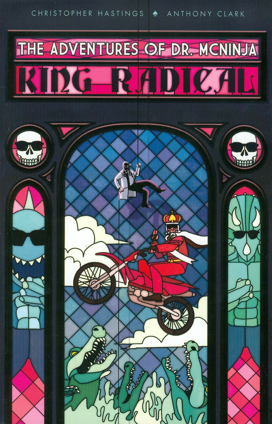 Adventures Of Dr McNinja Vol 3 King Radical TP