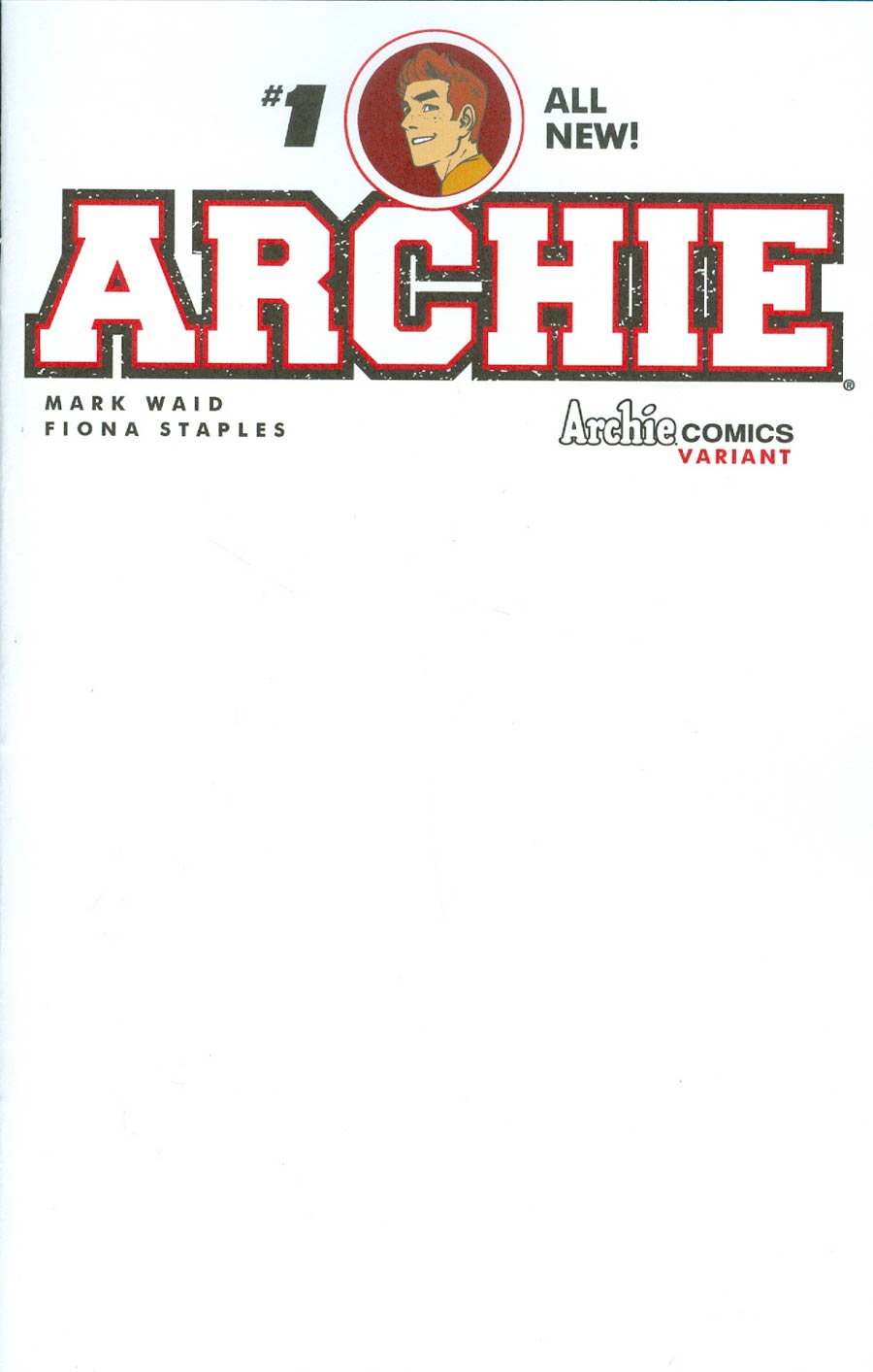 Archie Vol 2 #1 Cover X Variant Blank Cover