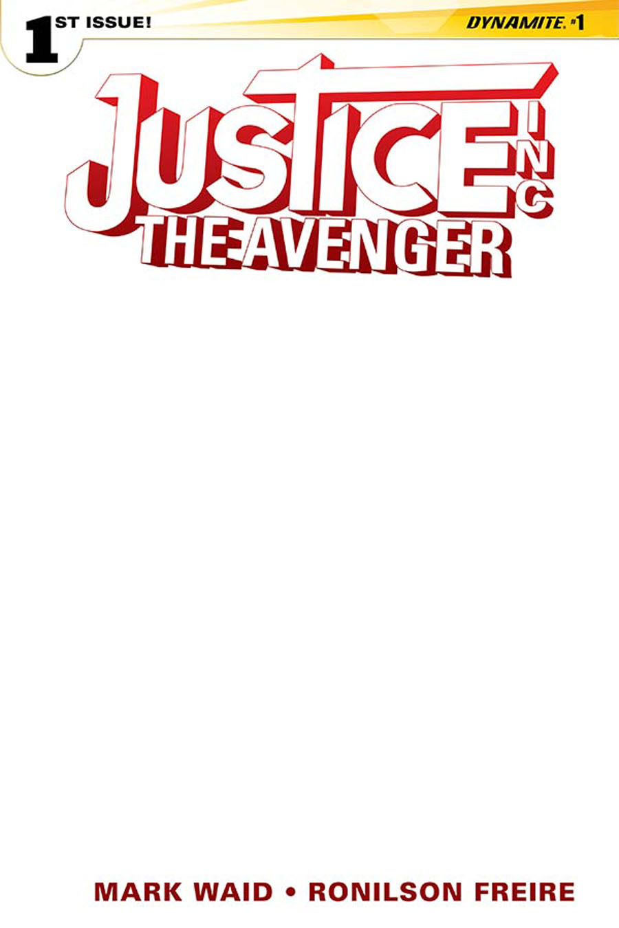 Justice Inc The Avenger #1 Cover E Variant Blank Authentix Cover