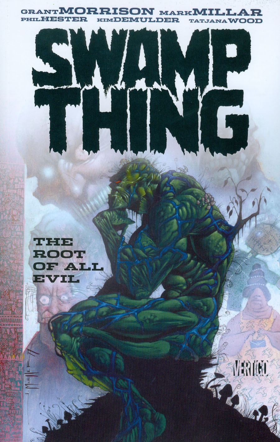 Swamp Thing Vol 1 The Root Of All Evil TP