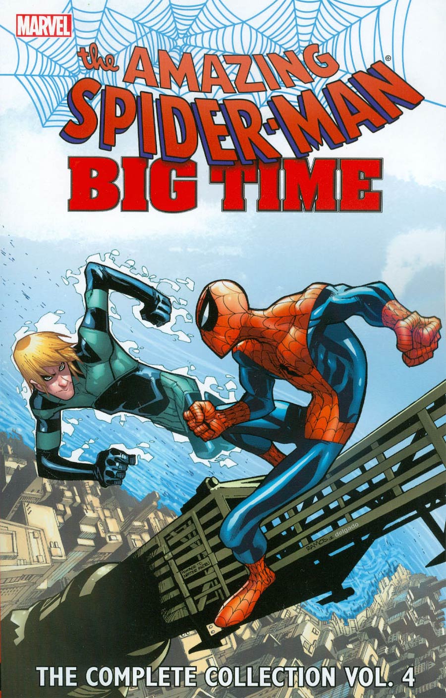Spider-Man Big Time Complete Collection Vol 4 TP