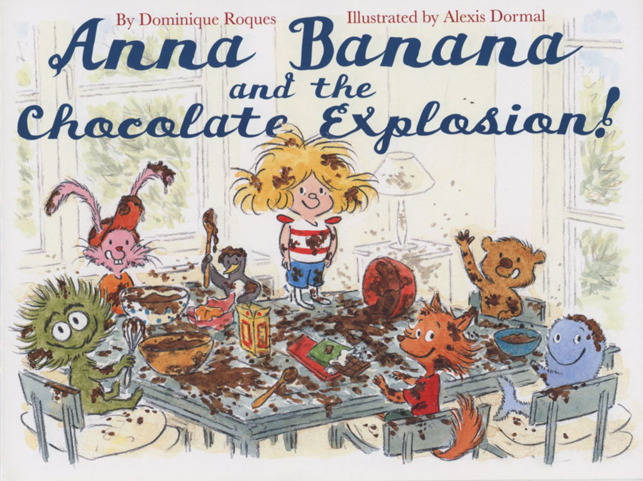 Anna Banana And The Chocolate Explosion HC