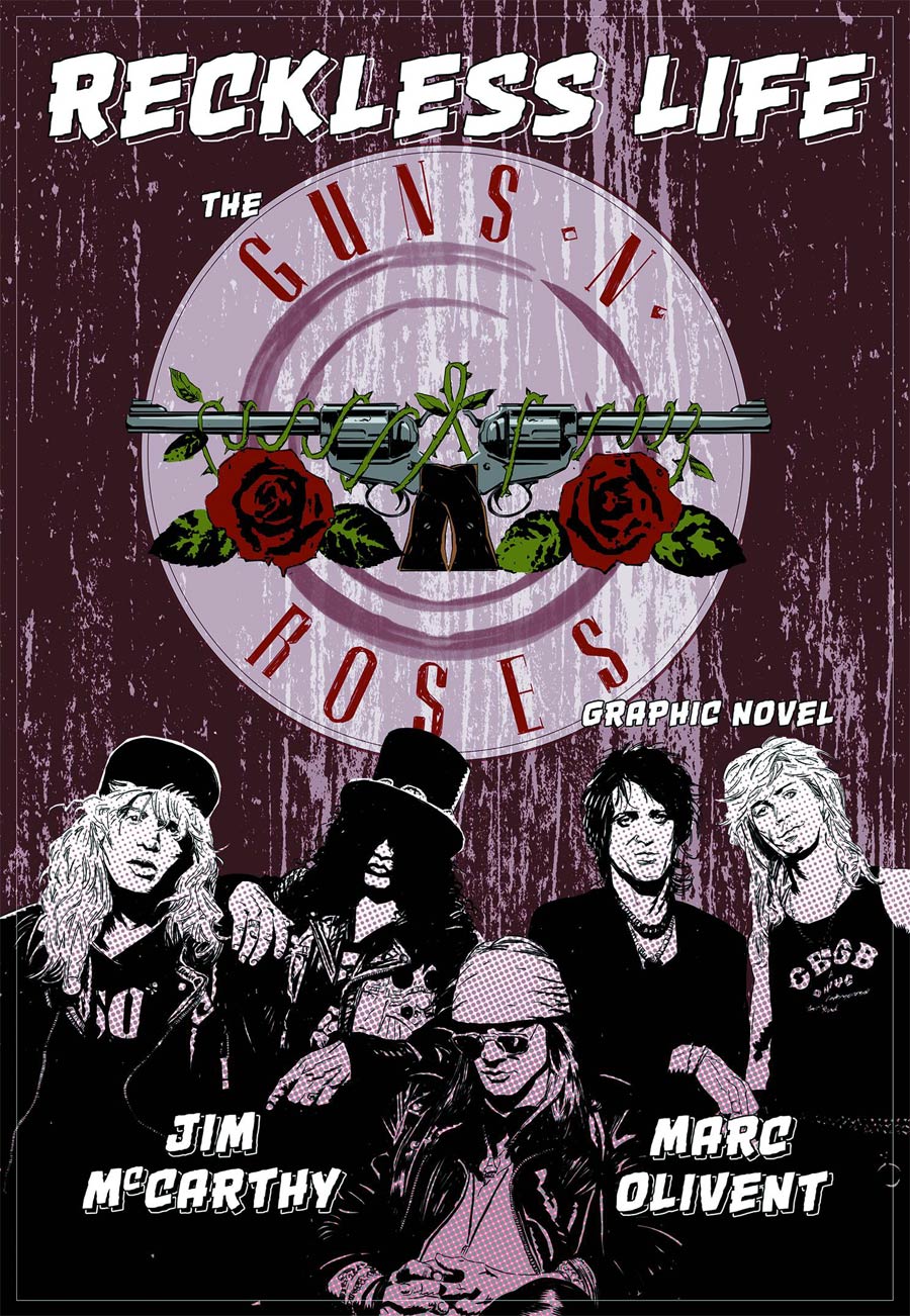 Reckless Life Guns N Roses Graphic Novel TP