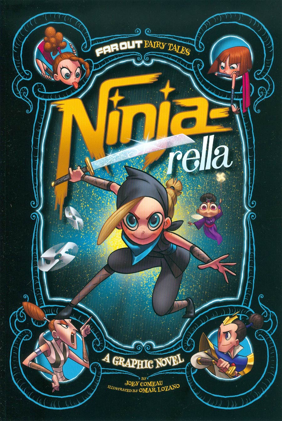 Far Out Fairy Tales Ninja-Rella GN