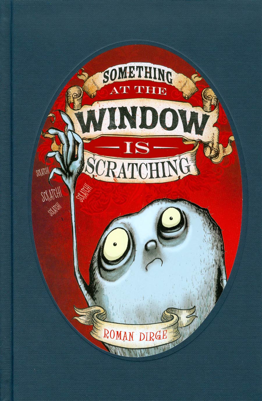 Something At The Window Is Scratching HC