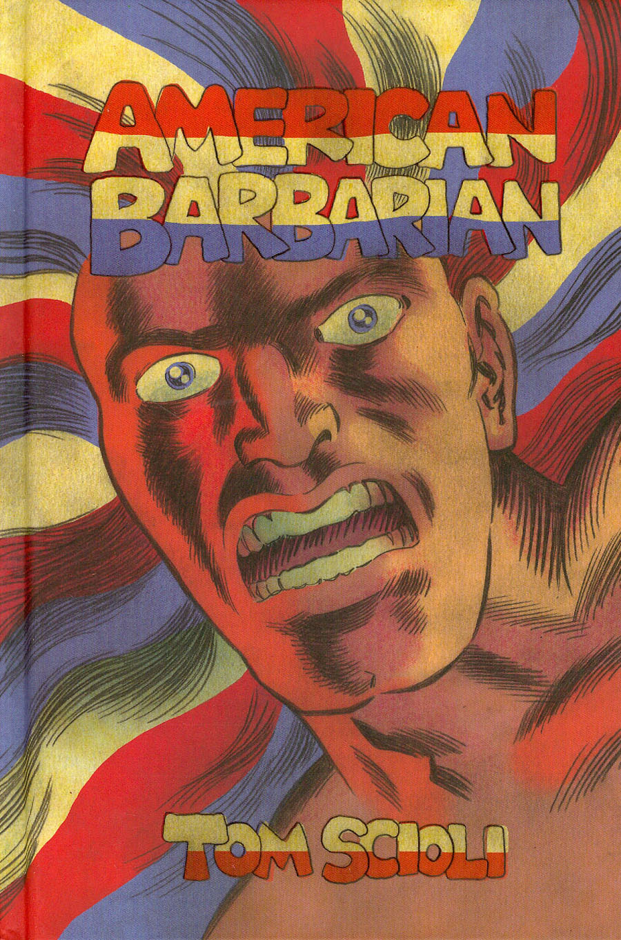 American Barbarian Complete Series HC