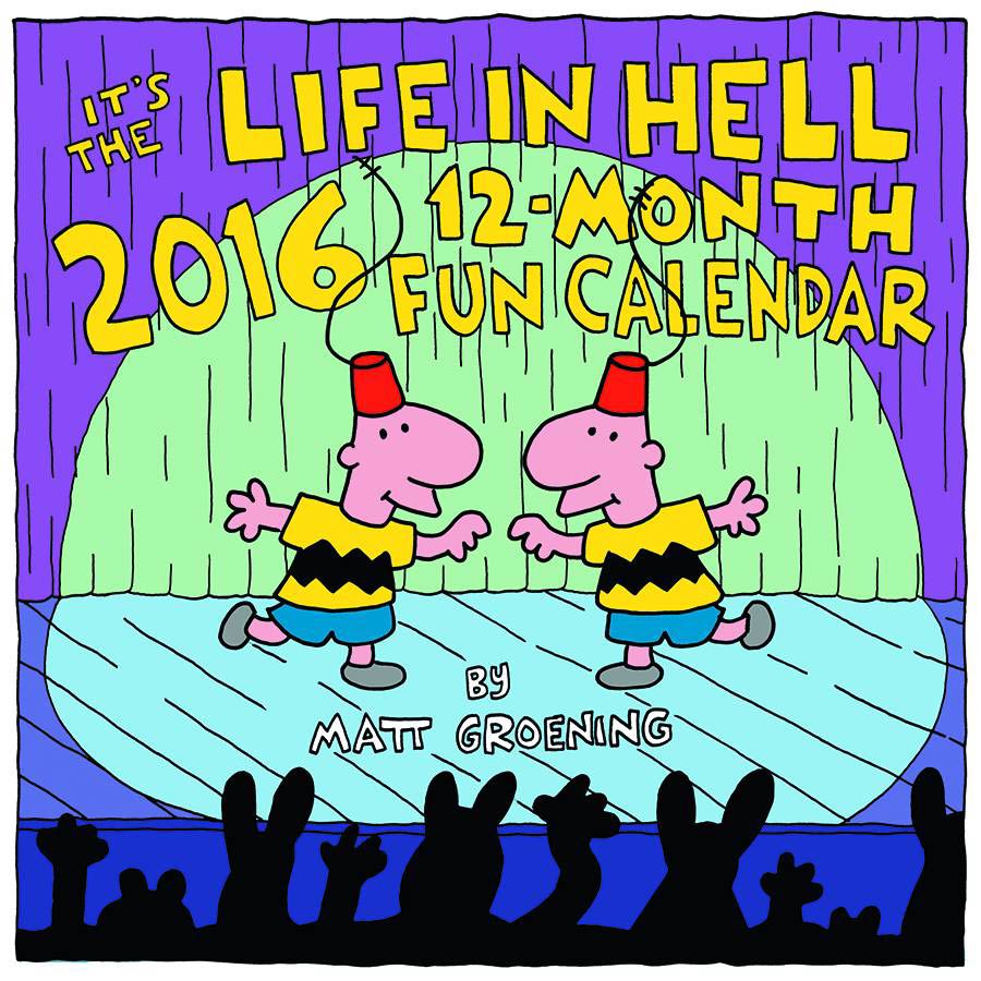 Its The Life In Hell 2016 12-Month Calendar