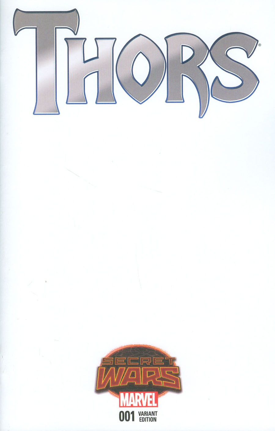 Thors #1 Cover D Variant Blank Cover (Secret Wars Battleworld Tie-In)