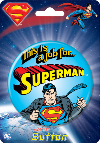 DC Comics 3-inch Button - This Is A Job For Superman (97028)