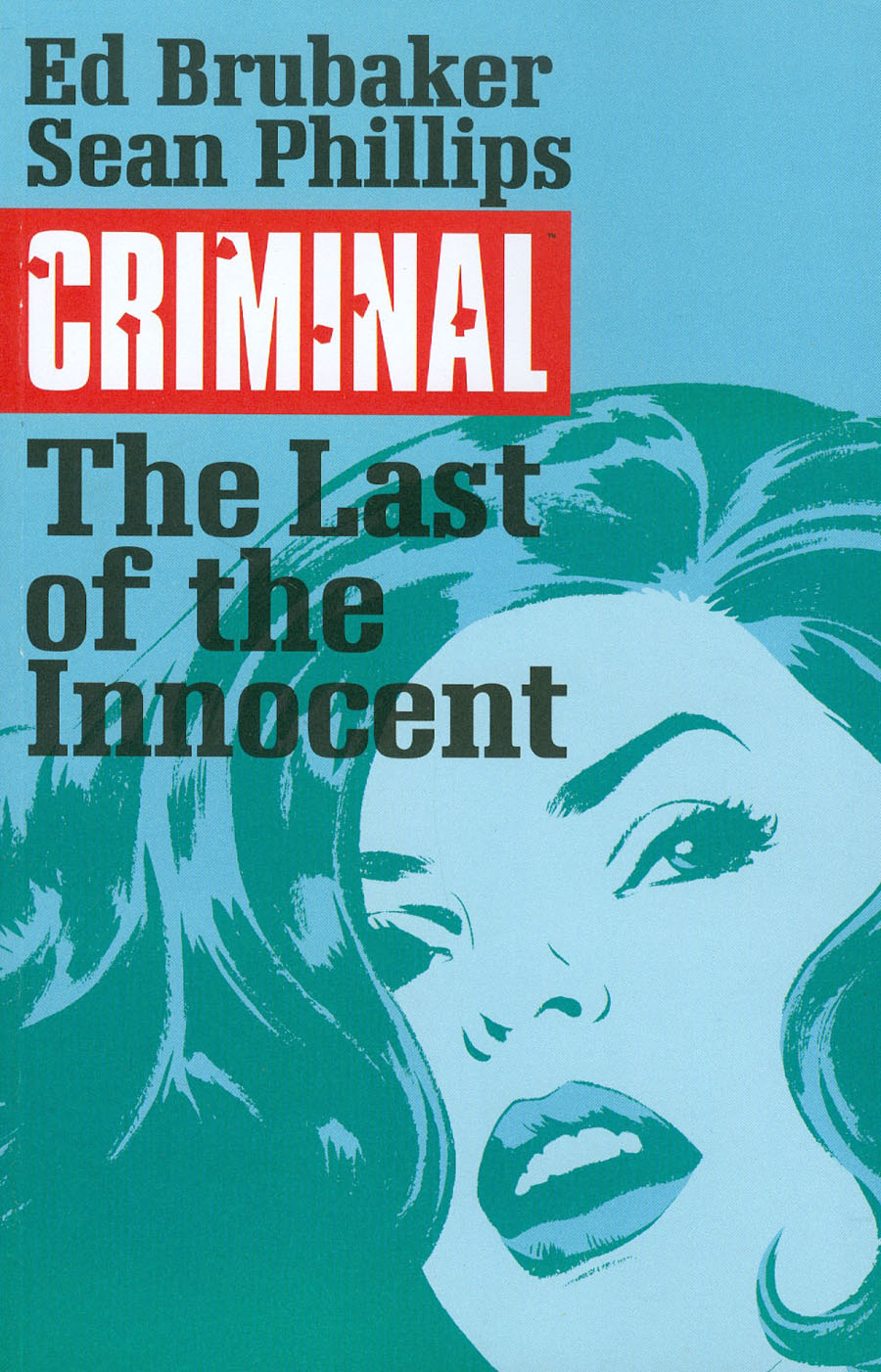 Criminal Vol 6 Last Of The Innocent TP Image Edition