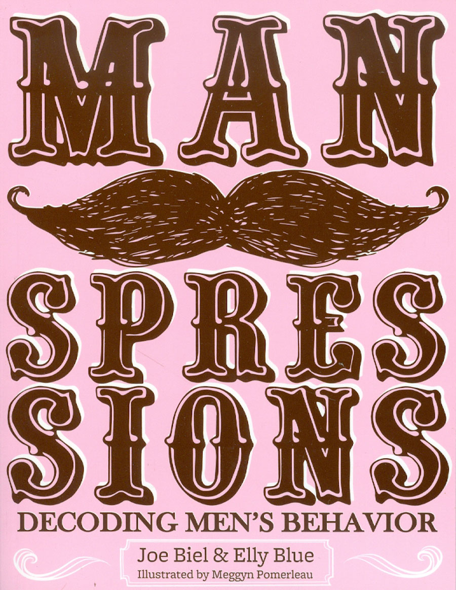 Manspressions Decoding Mens Behavior GN