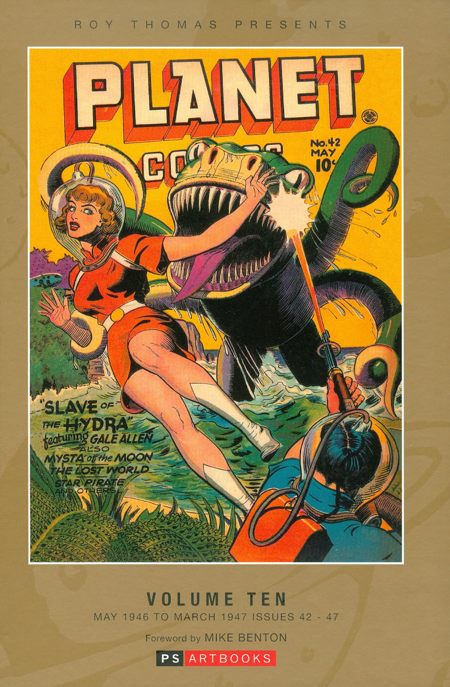 Roy Thomas Presents Planet Comics Vol 10 HC