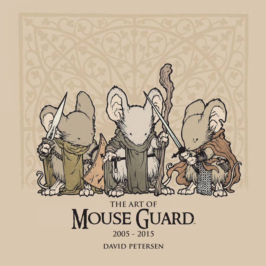 Art Of Mouse Guard 2005 - 2015 HC