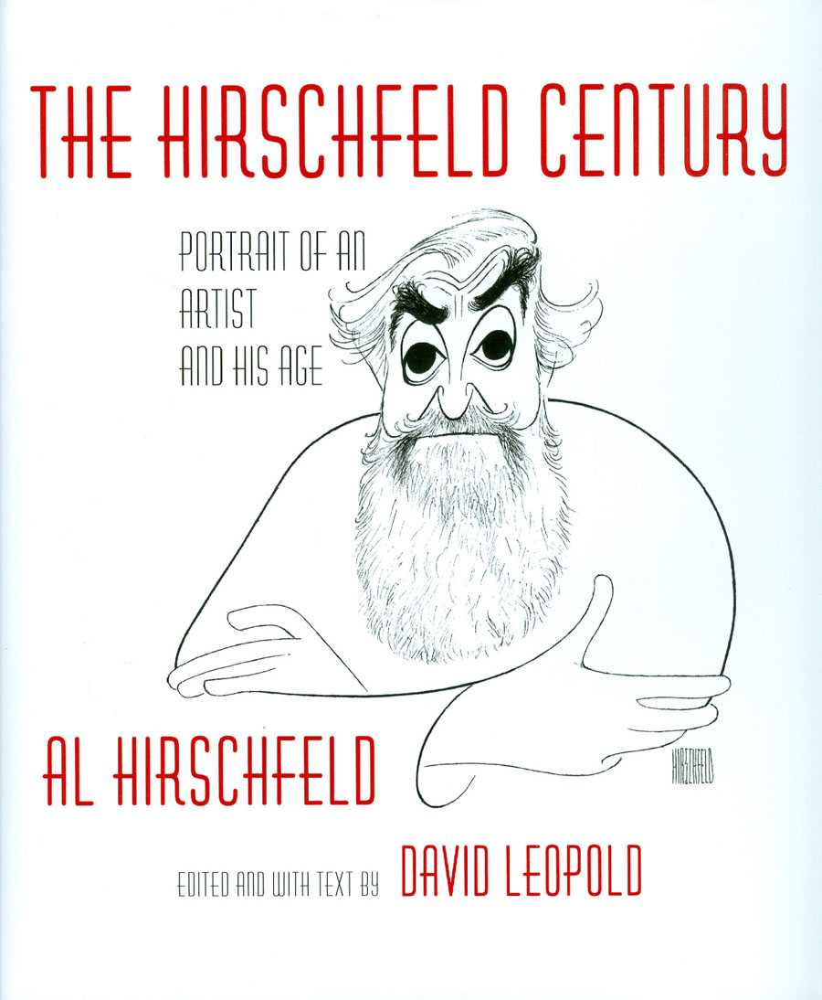 Hirschfeld Century Portrait Of An Artist And His Age HC