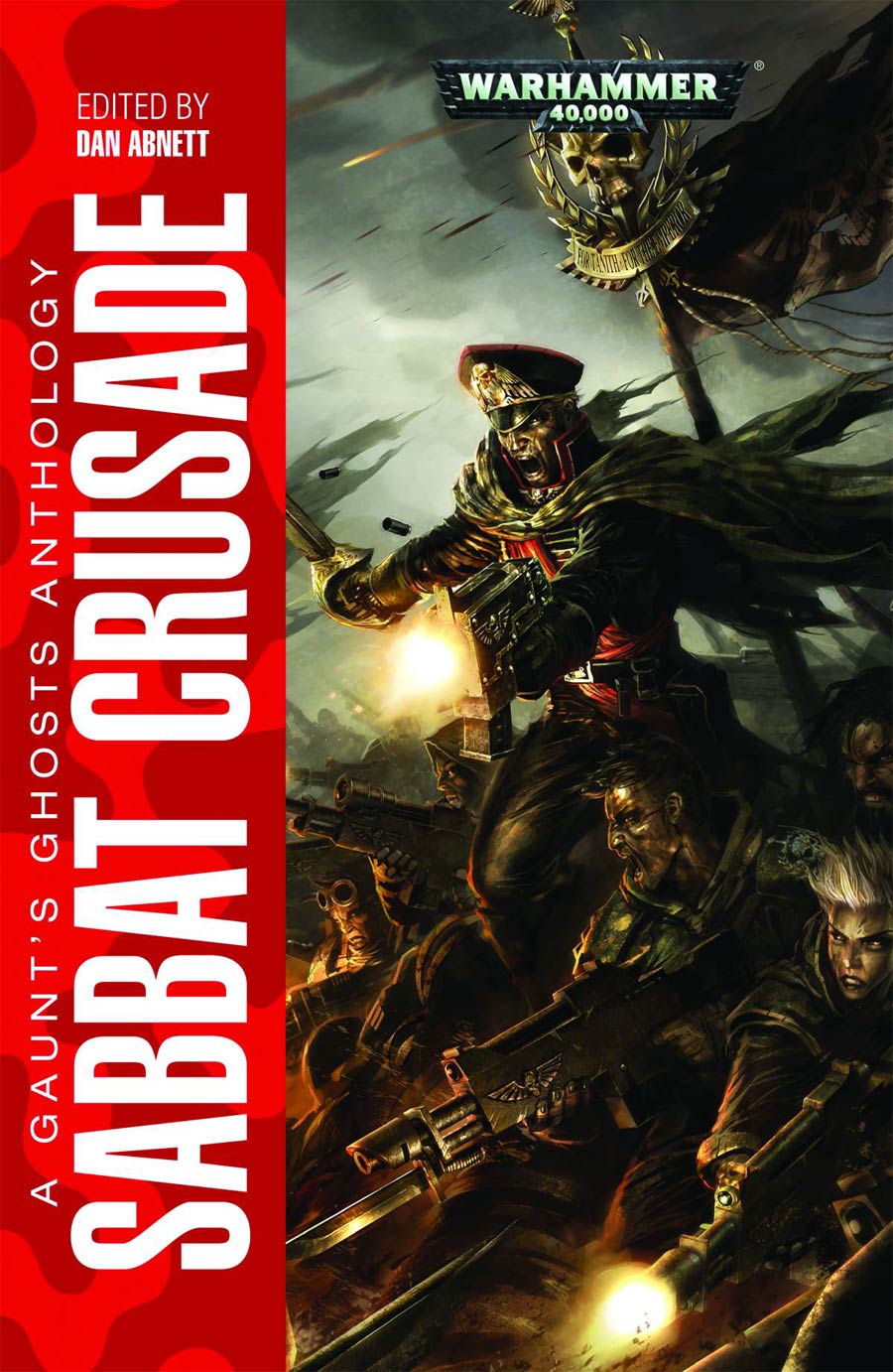 Warhammer 40000 Sabbat Crusade A Gaunts Ghosts Anthology HC
