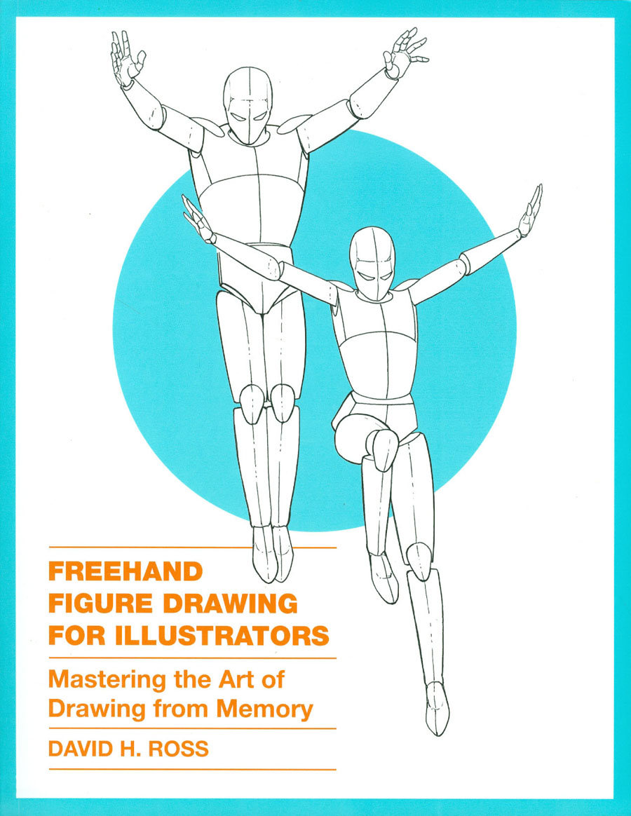 Freehand Figure Drawing For Illustrators SC