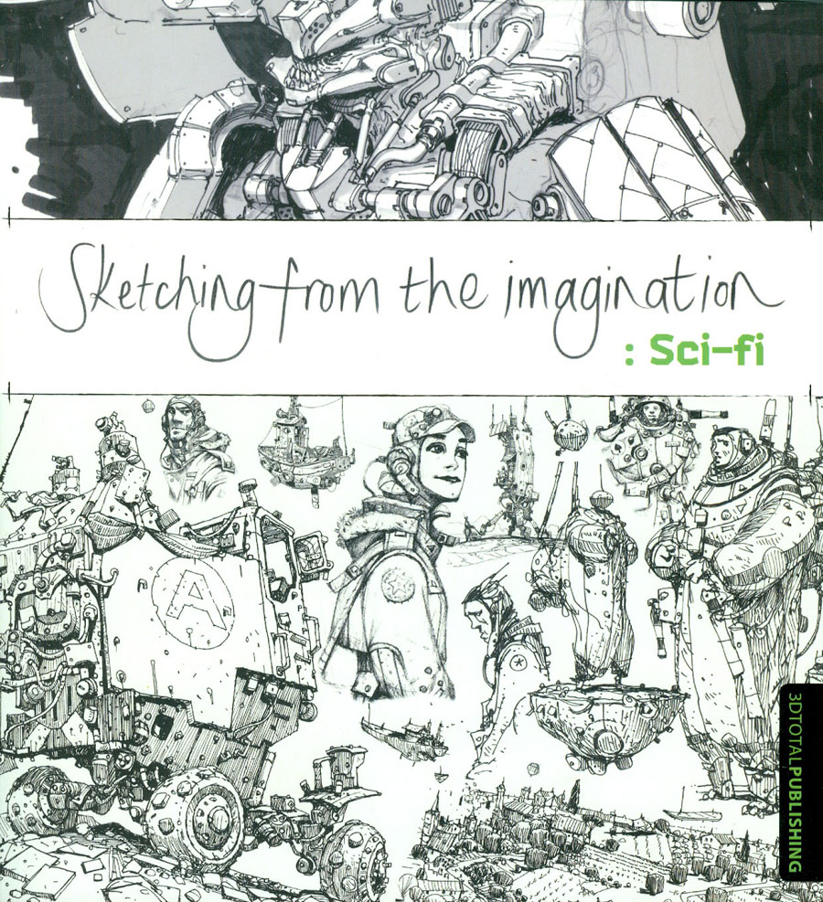 Sketching From The Imagination Sci-Fi SC