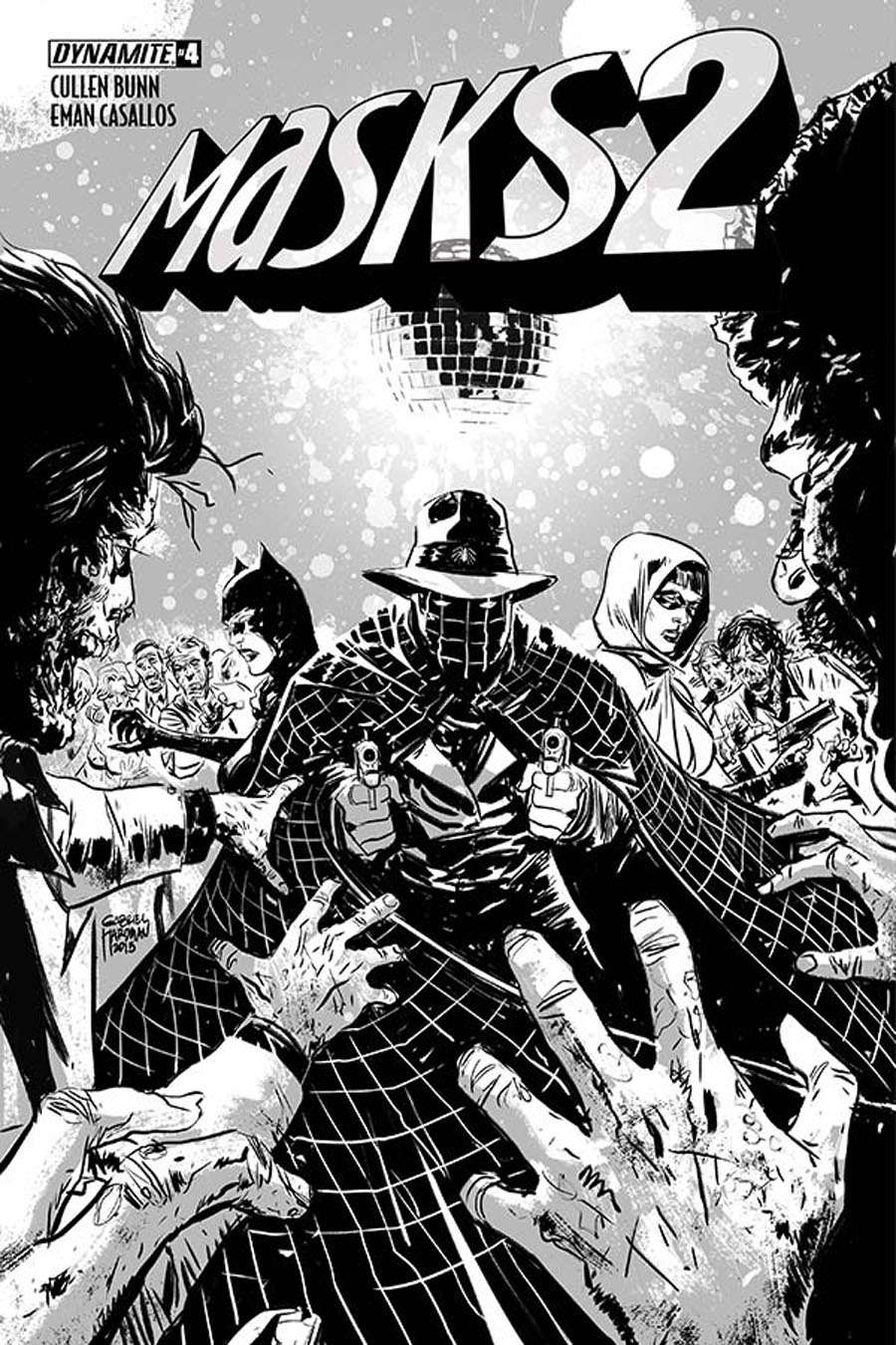 Masks 2 #4 Cover G Incentive Gabriel Hardman Black & White Cover