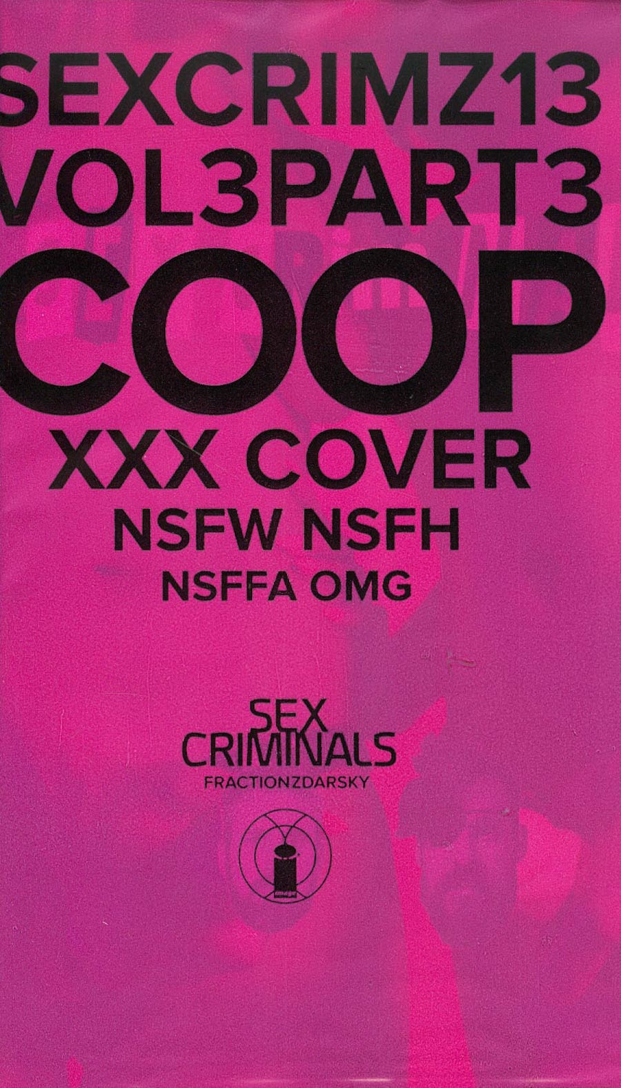 Sex Criminals #13 Cover B Variant Arthur Fonzarellie Coop Cooper XXX Cover With Polybag