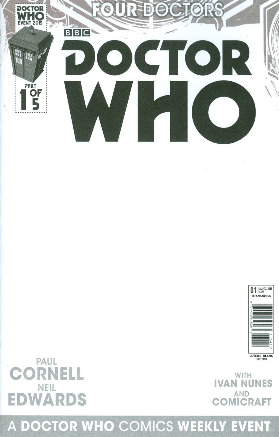 Doctor Who Event 2015 Four Doctors #1 Cover D Variant Blank Cover