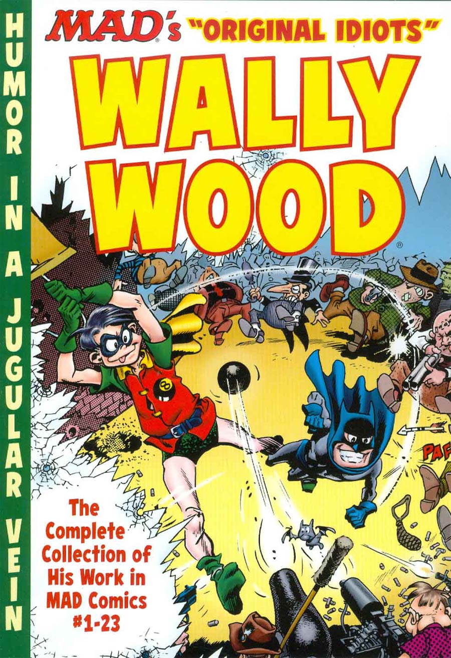 MADs Original Idiots Wally Wood TP