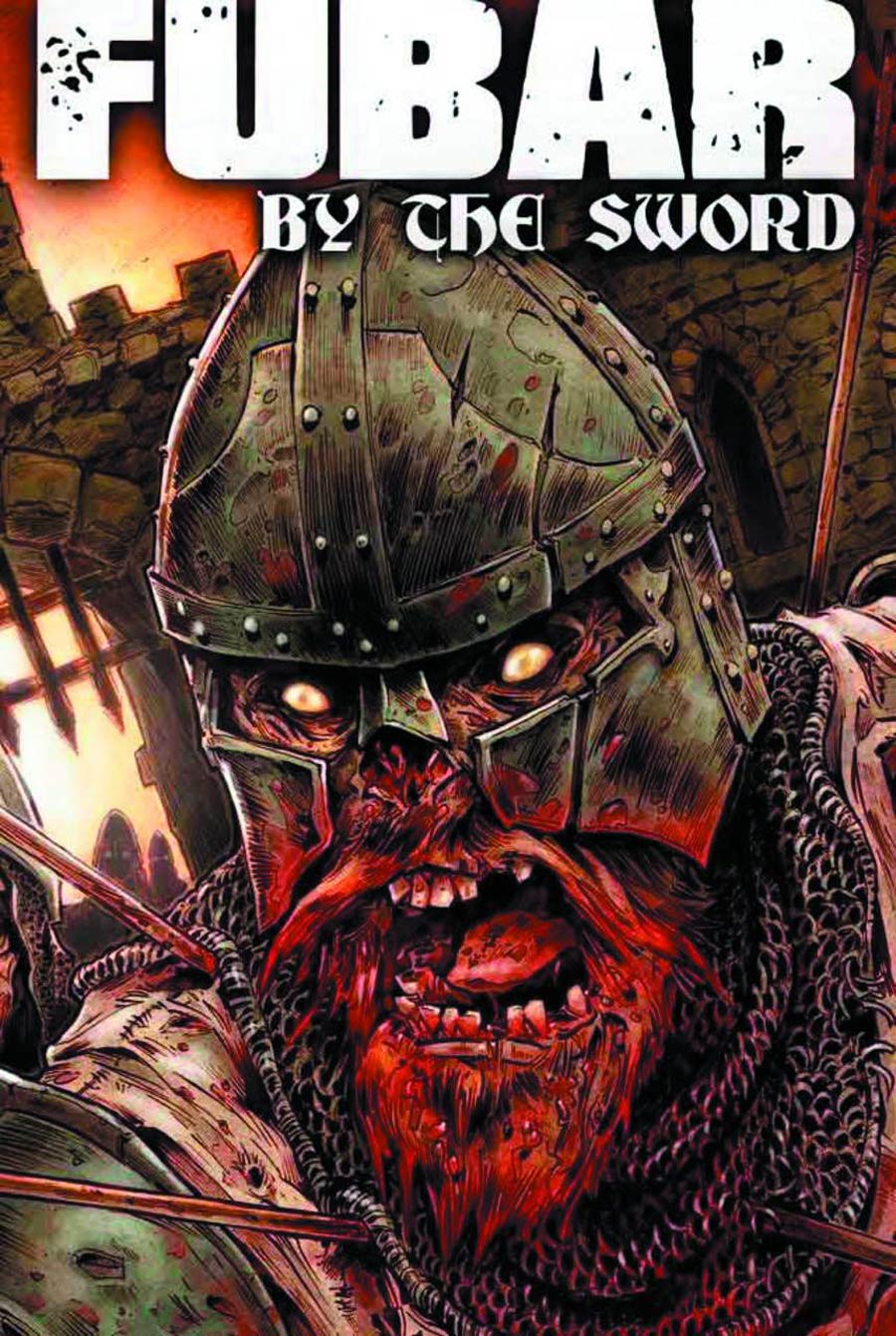 FUBAR By The Sword GN