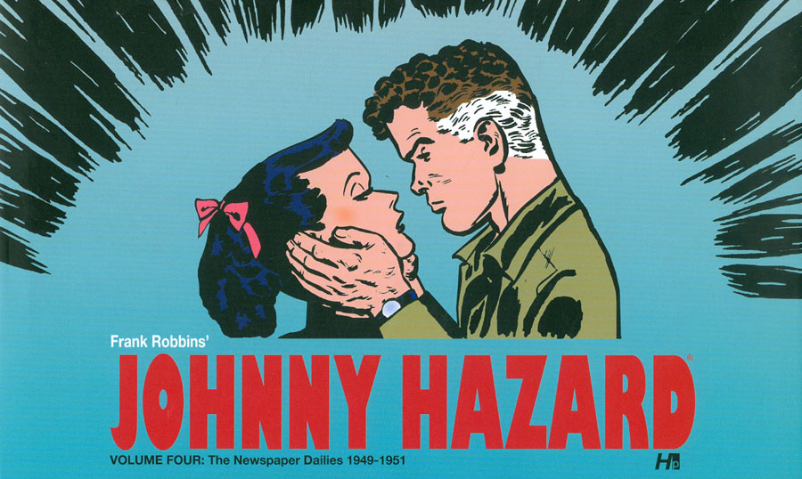 Frank Robbins Johnny Hazard Newspaper Dailies Vol 4 1949-1951 HC