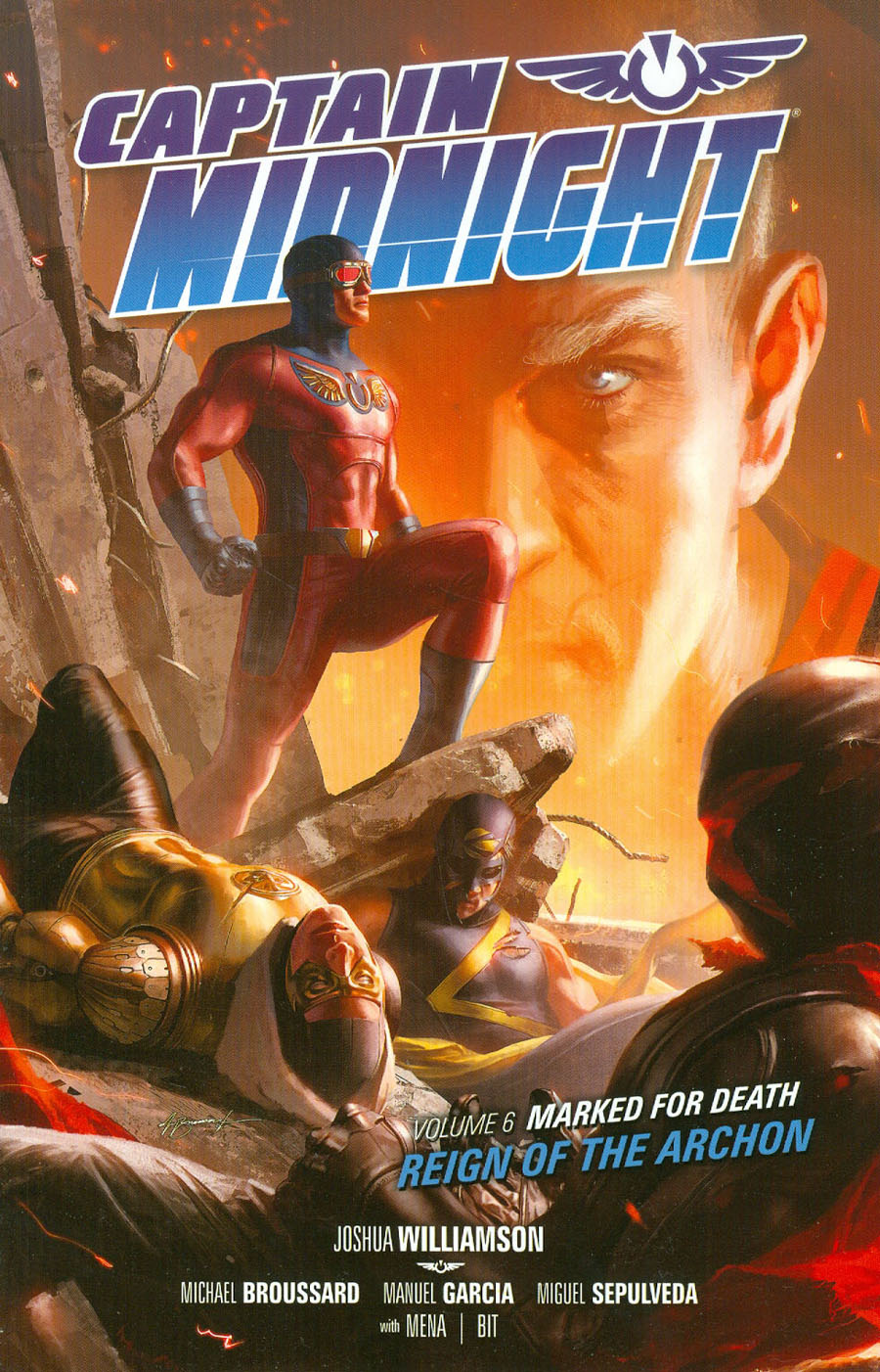 Captain Midnight Vol 6 Marked For Death Reign Of The Archon TP