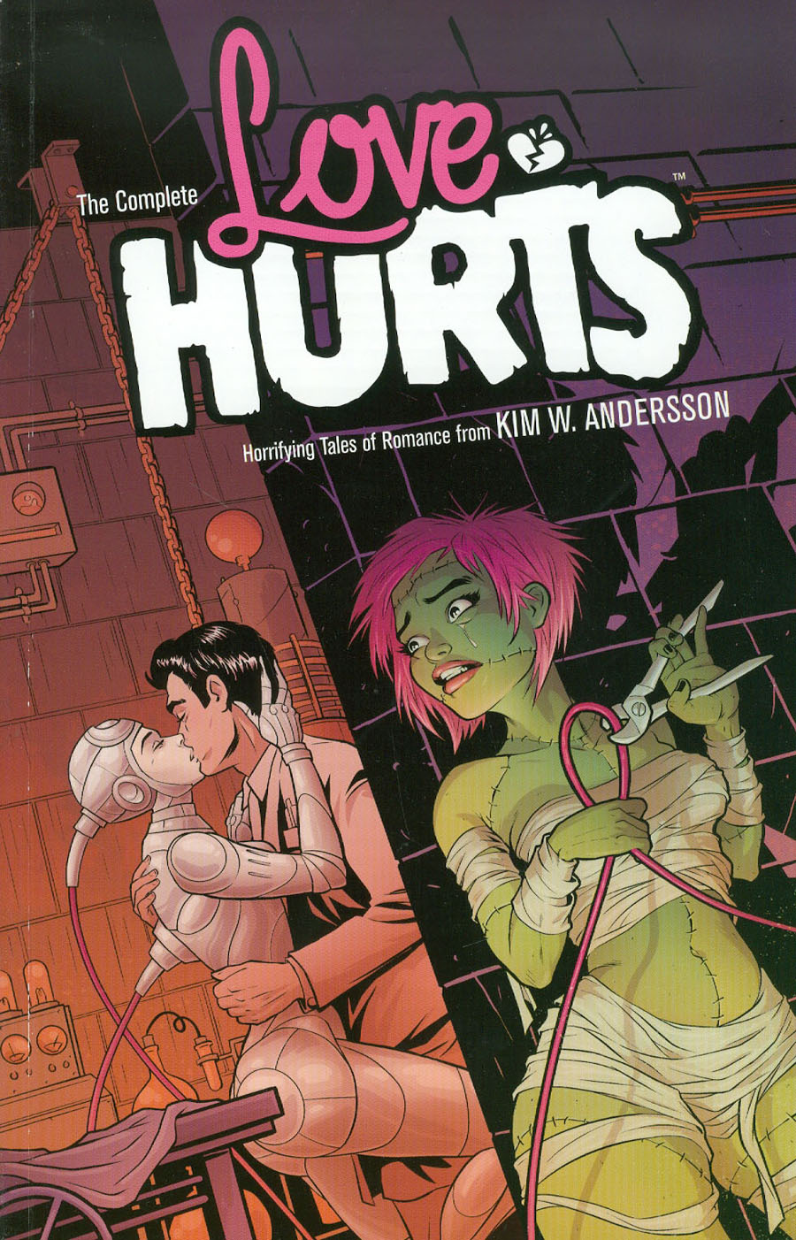Complete Love Hurts Horrifying Tales Of Romance From Kim W Andersson TP