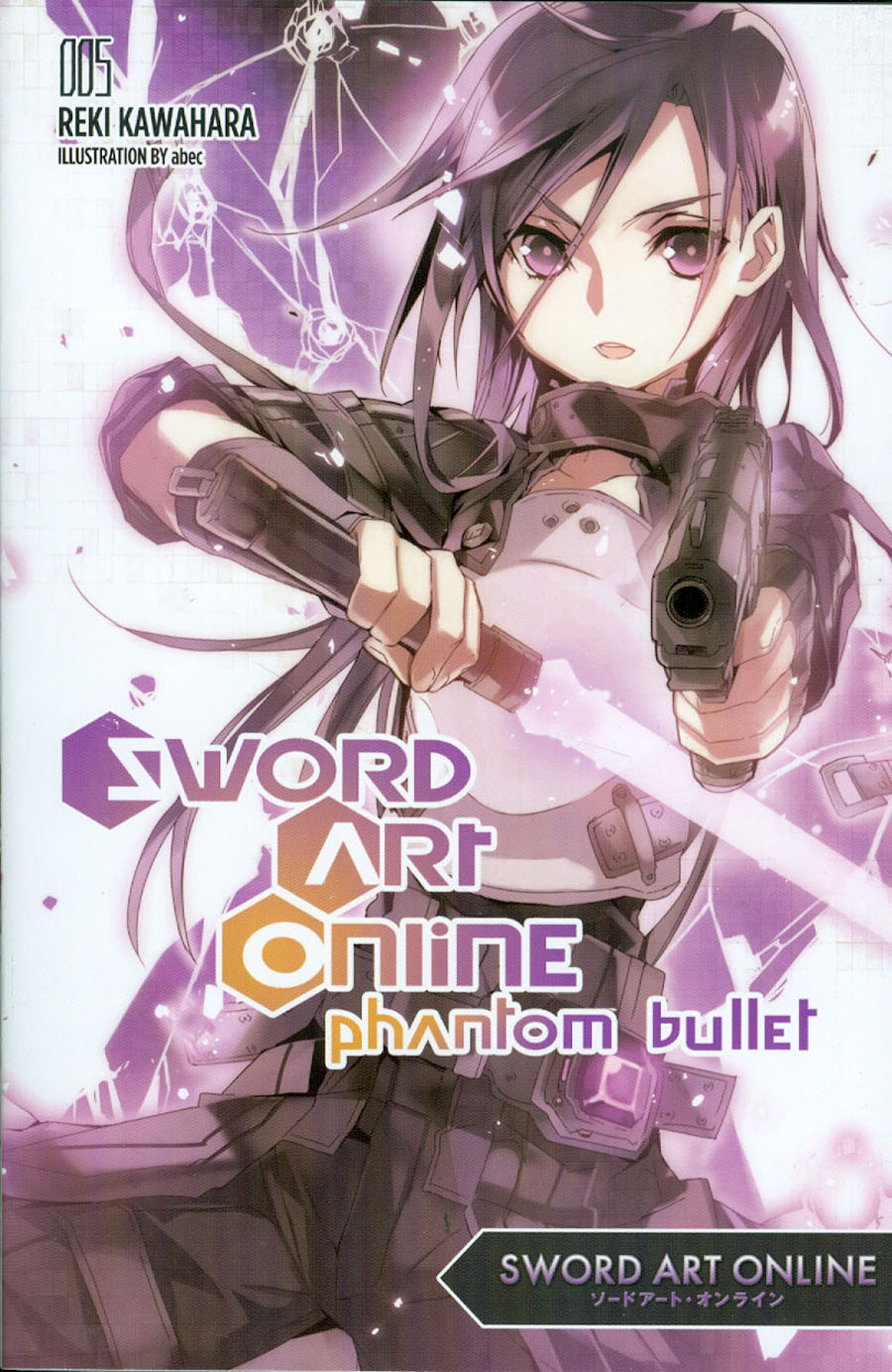 Sword Art Online Novel Vol 5 Phantom Bullet