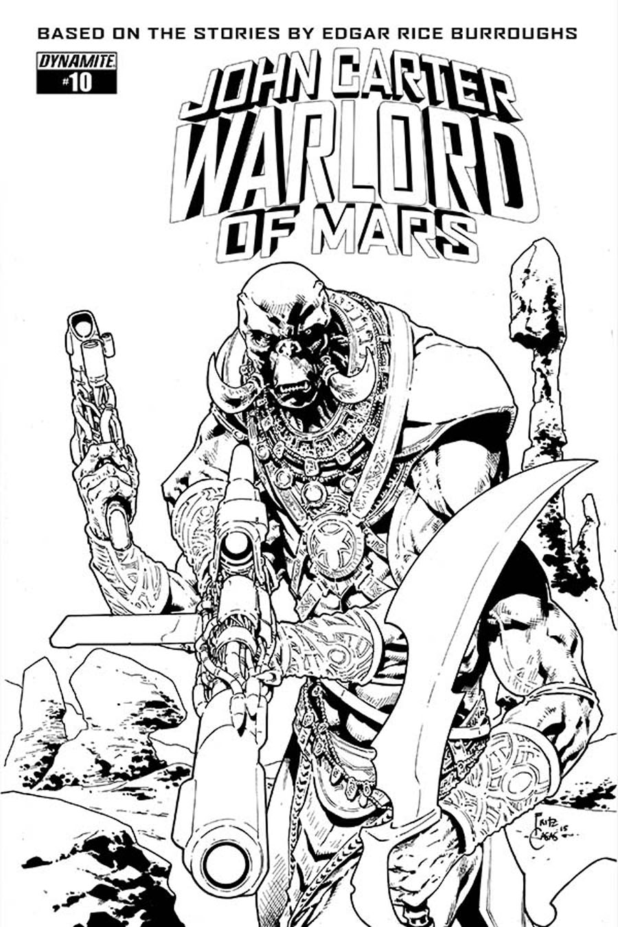 John Carter Warlord Of Mars Vol 2 #10 Cover E Incentive Fritz Casas Black & White Cover